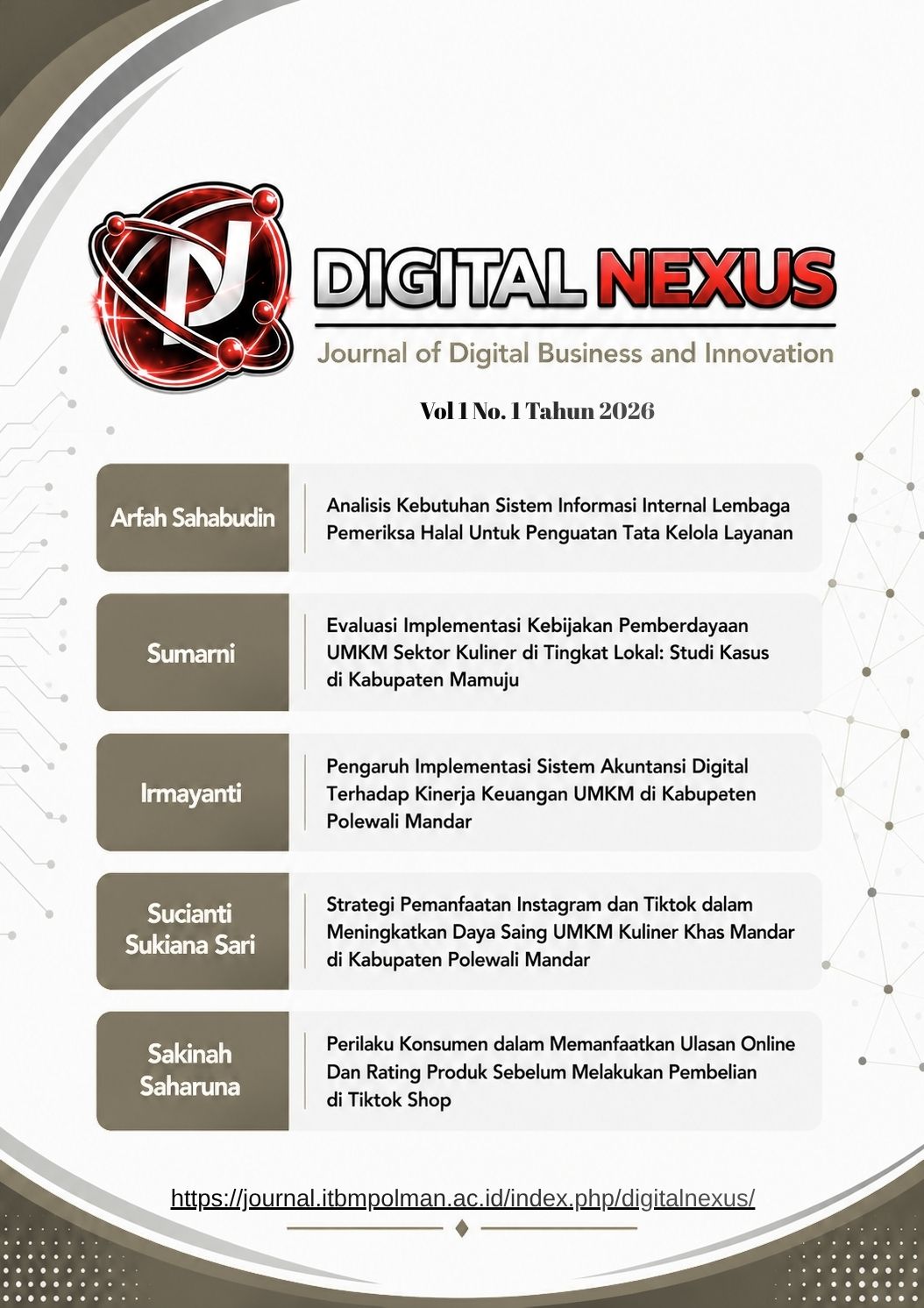 					View Vol. 1 No. 1 (2026): Digital Nexus Journal of Digital Business and Innovation
				